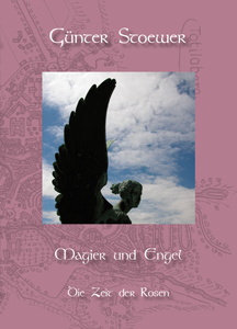 Gnter Stoewer - Magier und Engel