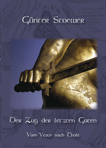 Gnter Stoewer - Der Zug der letzten Goten