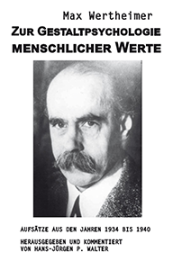 Hans-Jrgen P. Walter - Zur Gestaltpsychologie menschlicher Werte (Autor: Max Wertheimer)