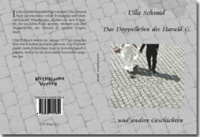 Buch schreiben - Ulla Schmid - Das Doppelleben des Harald G.