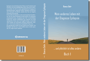Buch "Mein anderes Leben mit der Diagnose Epilepsie – Buch 1" von Bianca Gehr