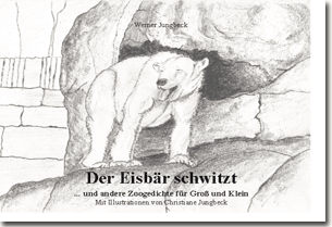 Buch "Der Eisbär schwitzt" von Werner Jungbeck