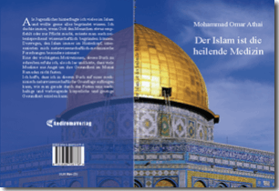 Buch "Der Islam ist die heilende Medizin" von Mohammad Omar Athai