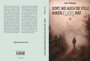 Buch "Dort, wo auch die Stille ihren Klang hat II" von Jan Fekete