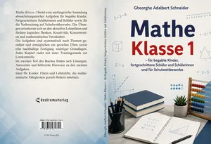 Buch "Mathe Klasse 1 - für begabte Kinder, fortgeschrittene Schüler und Schülerinnen und für Schulwettbewerbe"
