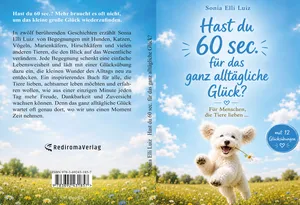 Buch "Hast du 60 sec. für das ganz alltägliche Glück?"