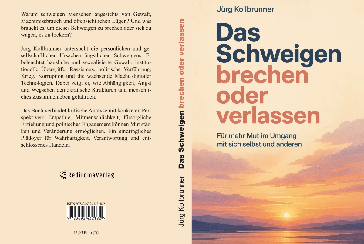 Buch "Das Schweigen brechen oder verlassen" von Jürg Kollbrunner