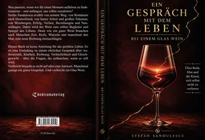 Buch "Ein Gespräch mit dem Leben bei einem Glas Wein" von Stefan Sandulescu