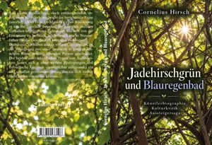Buch "Jadehirschgrün und Blauregenbad" von Cornelius Hirsch
