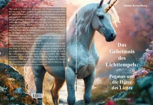 Buch "Das Geheimnis des Lichttempels: Pegasus und die Hüter des Lichts" von Sabine Krekelberg