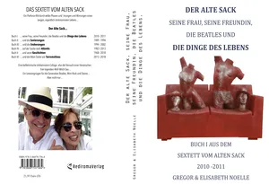 Buch "Der alte Sack, seine Frau, seine Freundin, die Beatles und die Dinge des Lebens. " von Gregor Noelle