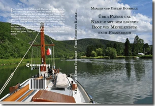 Buch "Über Flüsse und Kanäle mit dem eigenen Boot von Mecklenburg nach Frankreich" von Marlies und Detlef Buchholz Buch "Über Flüsse und Kanäle mit dem eigenen Boot von Mecklenburg nach Frankreich" von Marlies und Detlef Buchholz