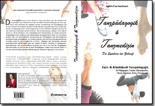 Buch "Tanzpädagogik & Tanzmedizin – Fach- und Arbeitsbuch Tanzpädagogik" von Judith-Elisa Kaufmann