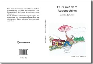 Buch "Felix mit dem Regenschirm" von Rita von Moock Buch "Felix mit dem Regenschirm" von Rita von Moock