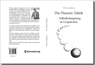 Buch "Die Flummi-Taktik – Selbstbehauptung in Gesprächen" von Werner Jungbeck Buch "Die Flummi-Taktik – Selbstbehauptung in Gesprächen" von Werner Jungbeck