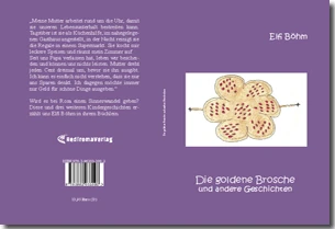 Buch "Die goldene Brosche und andere Geschichten" von Elfi Böhm Buch "Die goldene Brosche und andere Geschichten" von Elfi Böhm