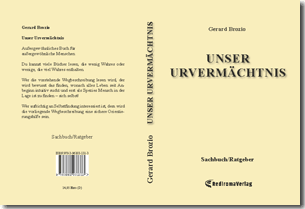 Buch "Unser Urvermächtnis" von Gerard Brozio Buch "Unser Urvermächtnis" von Gerard Brozio