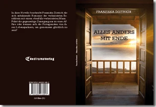 Buch "Alles anders – mit Ende" von Franziska Dietrich Buch "Alles anders – mit Ende" von Franziska Dietrich
