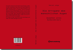 Buch "Die Arroganz des menschlichen Auges" von Marcel Lange Buch "Die Arroganz des menschlichen Auges" von Marcel Lange