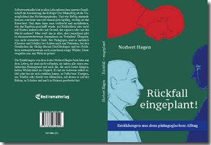 Buch "Rückfall – eingeplant!" von Norbert Hagen Buch "Rückfall – eingeplant!" von Norbert Hagen