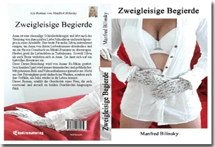 Buch "Zweigleisige Begierde" von Manfred Bilinsky Buch "Zweigleisige Begierde" von Manfred Bilinsky