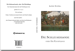 Buch "Die Schleuserbande" von Alfred Schiwal Buch "Die Schleuserbande" von Alfred Schiwal