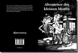 Buch "Abenteuer des kleinen Moritz" von Daniel Muhr Buch "Abenteuer des kleinen Moritz" von Daniel Muhr