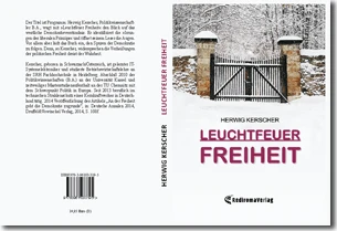 Buch "Leuchtfeuer Freiheit" von Herwig Kerscher Buch "Leuchtfeuer Freiheit" von Herwig Kerscher