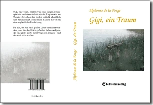 Buch "Gigi, ein Traum" von Alphonse de la Forge Buch "Gigi, ein Traum" von Alphonse de la Forge