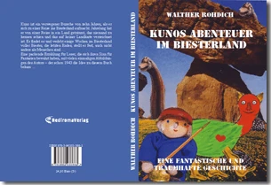 Buch "Kunos Abenteuer im Biesterland" von Walther Rohdich Buch "Kunos Abenteuer im Biesterland" von Walther Rohdich