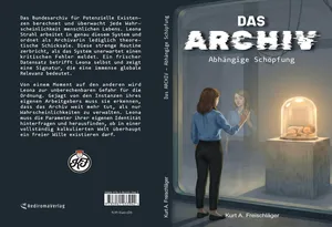 Buch "Das Archiv" von Kurt A. Freischläger