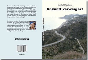 Buch "Ankunft verweigert" von Mwihaki Watkins Buch "Ankunft verweigert" von Mwihaki Watkins