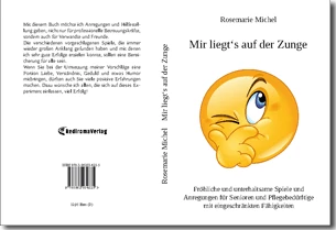 Buch "Mir liegt‘s auf der Zunge" von Rosemarie Michel