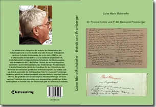 Buch "Dr. France Kotnik und P. Dr. Romuald Pramberger " von Luise Maria Ruhdorfer Buch "Dr. France Kotnik und P. Dr. Romuald Pramberger " von Luise Maria Ruhdorfer