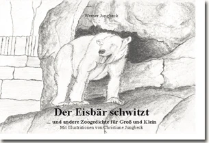 Buch "Der Eisbär schwitzt" von Werner Jungbeck Buch "Der Eisbär schwitzt" von Werner Jungbeck