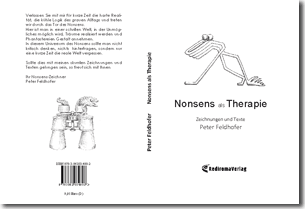 Buch "Nonsens als Therapie" von Peter Feldhofer