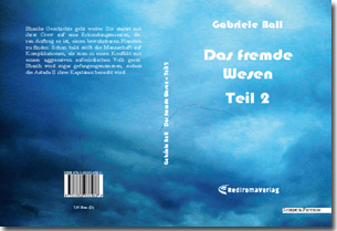 Buch "Das fremde Wesen - Teil 2" von Gabriele Ball