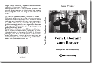 Buch "Vom Laborant zum Brauer" von Franz Wyniger Buch "Vom Laborant zum Brauer" von Franz Wyniger
