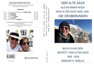 Buch "Der alte Sack, als er immer noch kein alter Sack war, und die Eroberungen" von Gregor Noelle