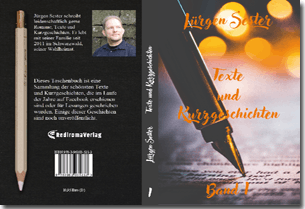 Buch "Texte und Kurzgeschichten - Band 1" von Jürgen Sester Buch "Texte und Kurzgeschichten - Band 1" von Jürgen Sester