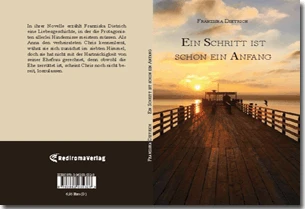 Buch "Ein Schritt ist schon ein Anfang" von Franziska Dietrich Buch "Ein Schritt ist schon ein Anfang" von Franziska Dietrich