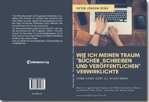 Buch "Wie ich meinen Traum, „Bücher schreiben und veröffentlichen“, verwirklichte! " von Peter Jürgen Stäb Buch "Wie ich meinen Traum, „Bücher schreiben und veröffentlichen“, verwirklichte! " von Peter Jürgen Stäb