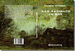 Buch "Das Gasthaus im Moor" von Joachim Rubbert Buch "Das Gasthaus im Moor" von Joachim Rubbert