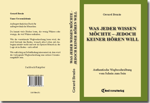Buch "Was jeder wissen möchte - jedoch keiner hören will" von Gerard Brozio Buch "Was jeder wissen möchte - jedoch keiner hören will" von Gerard Brozio