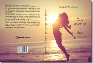 Buch "Ich wachse in den Himmel" von Gunhild Thalheim