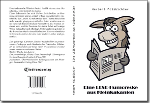Buch "Eine LESE-Humoreske aus Kleinkakanien" von Herbert Molzbichler Buch "Eine LESE-Humoreske aus Kleinkakanien" von Herbert Molzbichler