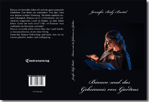 Buch "Bianca und das Geheimnis von Gardeus" von Jennifer Balz-Bartel Buch "Bianca und das Geheimnis von Gardeus" von Jennifer Balz-Bartel