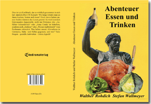 Buch "Abenteuer Essen und Trinken" von Walther Rohdich