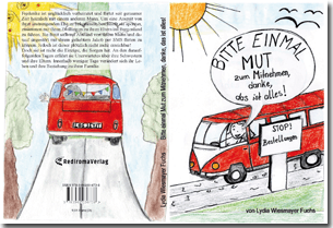 Buch "Bitte einmal Mut zum Mitnehmen, danke, das ist alles!" von Lydia Wiesmayer Fuchs Buch "Bitte einmal Mut zum Mitnehmen, danke, das ist alles!" von Lydia Wiesmayer Fuchs