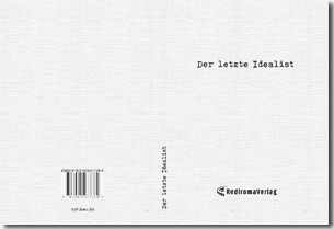 Buch "Der letzte Idealist" von Der letzte Idealist Buch "Der letzte Idealist" von Der letzte Idealist